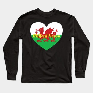 Milford Haven Wales UK Wales Flag Heart Long Sleeve T-Shirt